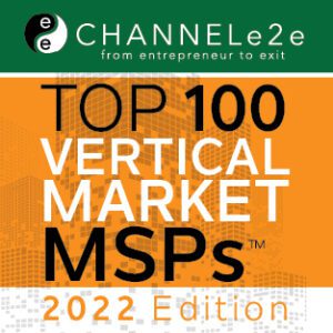 Fortify 24x7 Named 2022 Top 100 Vertical Market MSP